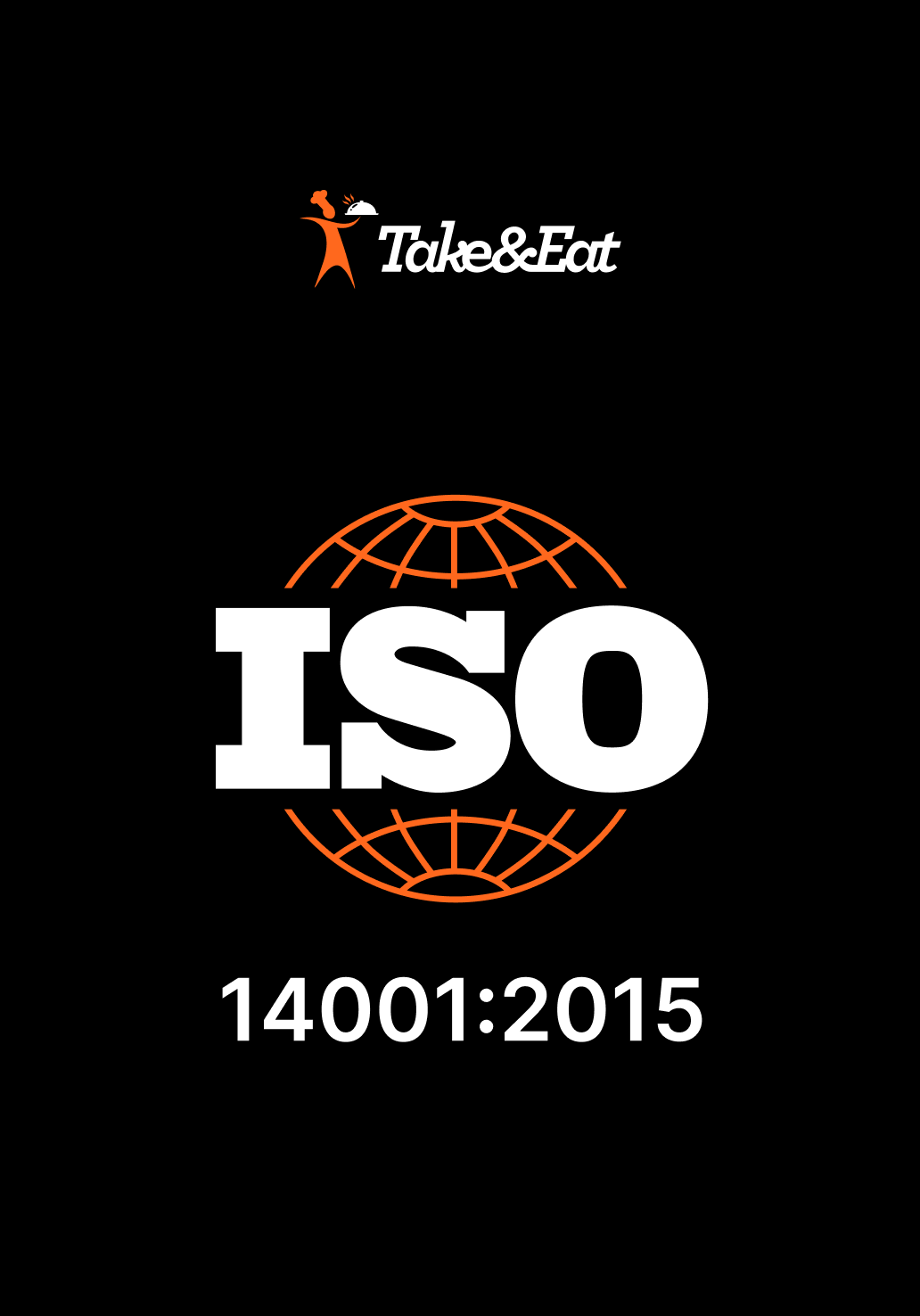 Certificat ISO 14001:2015 Take&Eat, managementul mediului